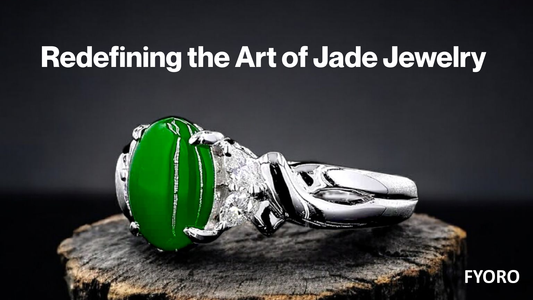 FYORO: Redefining the Art of Jade Jewelry